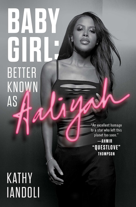 Couverture_Baby Girl: Better Known As Aaliyah