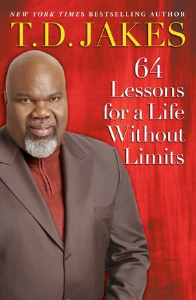 64 Lessons For A Life Without Limits