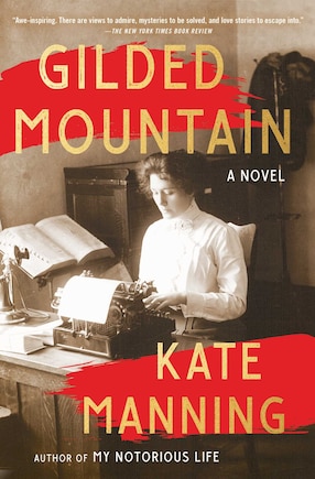 Gilded Mountain: A Novel