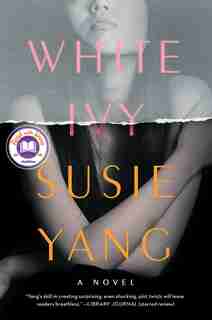 White Ivy: A Novel by Susie Yang