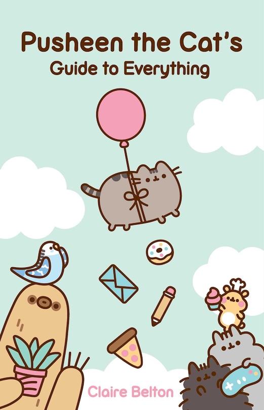Front cover_Pusheen the Cat's Guide to Everything