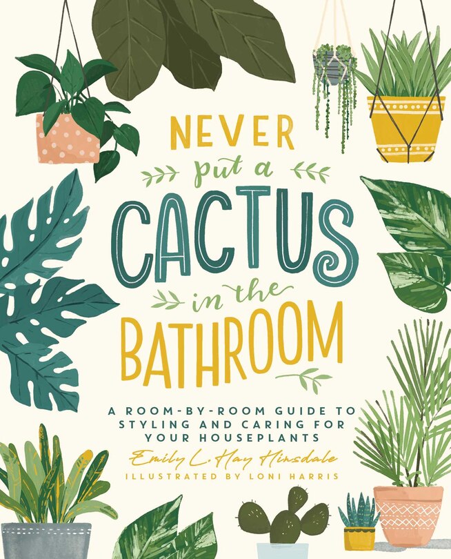 Front cover_Never Put a Cactus in the Bathroom