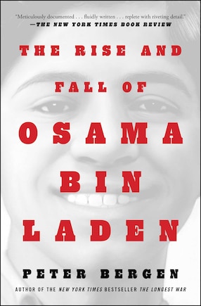 The Rise and Fall of Osama bin Laden