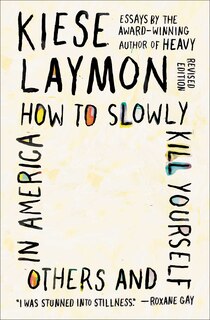 Front cover_How to Slowly Kill Yourself and Others in America