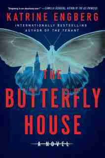 The Butterfly House by Katrine Engberg