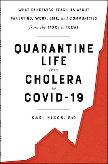 Front cover_Quarantine Life From Cholera To Covid-19