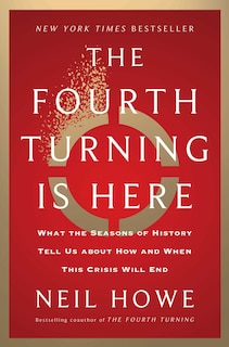 Front cover_The Fourth Turning Is Here