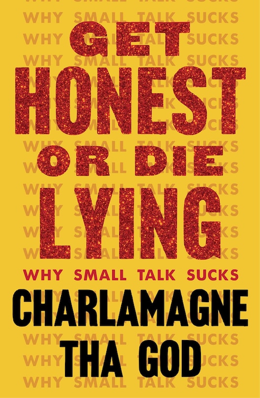 Front cover_Get Honest or Die Lying