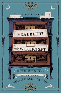 Front cover_The Dabbler's Guide to Witchcraft