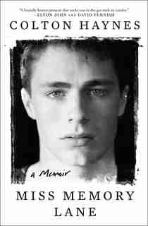 Miss Memory Lane: A Memoir by Colton Haynes