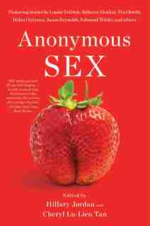 Anonymous Sex by Hillary Jordan