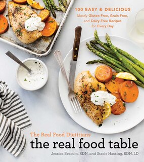 Front cover_The Real Food Dietitians: The Real Food Table