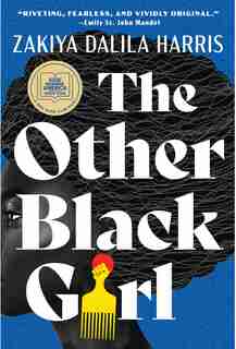 The Other Black Girl: A Novel by Zakiya Dalila Harris