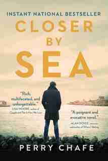Closer by Sea by Perry Chafe