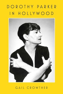 Couverture_Dorothy Parker in Hollywood