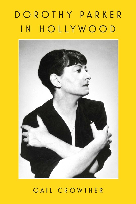 Couverture_Dorothy Parker in Hollywood