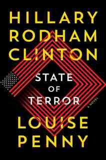 State Of Terror: A Novel by Louise Penny