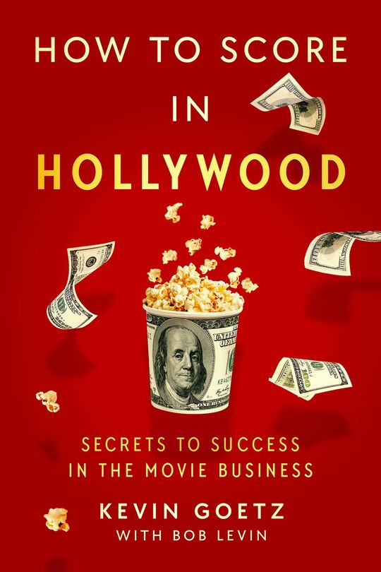 Front cover_How to Score in Hollywood