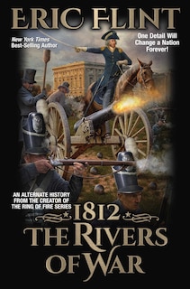 Couverture_1812: The Rivers Of War