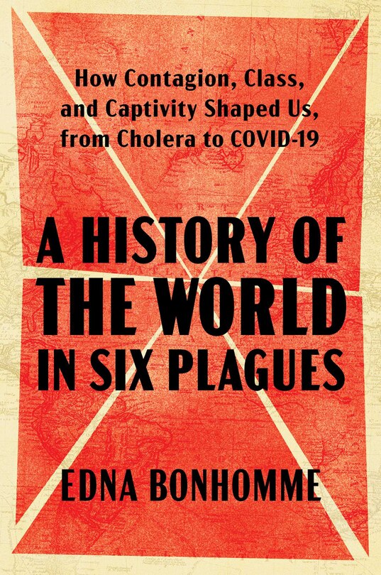 Front cover_A History of the World in Six Plagues