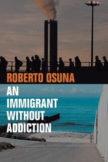 Front cover_An Immigrant Without Addiction