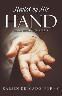 Front cover_Healed by His Hand
