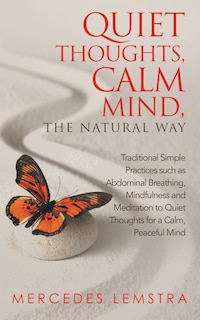 Couverture_Quiet Thoughts, Calm Mind, the Natural Way