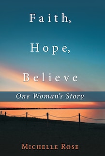 Front cover_Faith, Hope, Believe