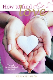 Front cover_How to Find Love