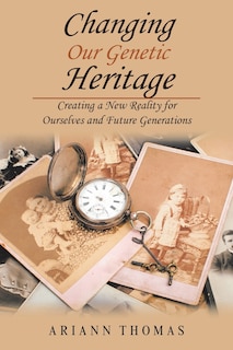 Couverture_Changing Our Genetic Heritage