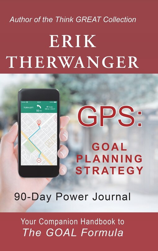 Gps: Goal Planning Strategy: 90-Day Power Journal