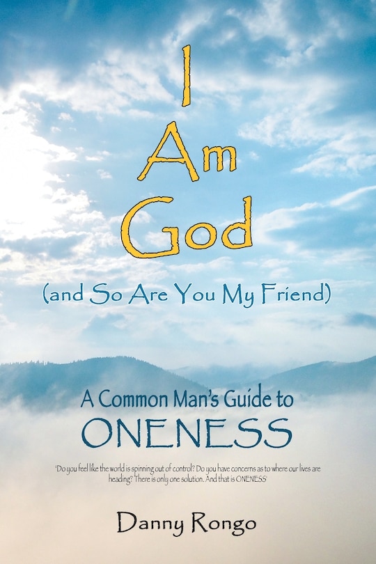 Front cover_I Am God (And so Are You, My Friend)