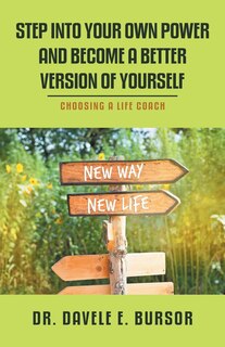 Front cover_Step into Your Own Power and Become a Better Version of Yourself