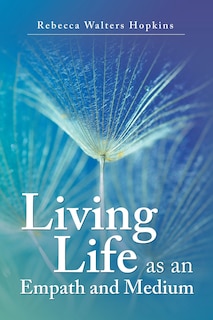 Couverture_Living Life as an Empath and Medium