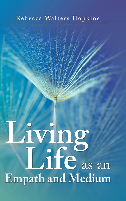 Front cover_Living Life as an Empath and Medium