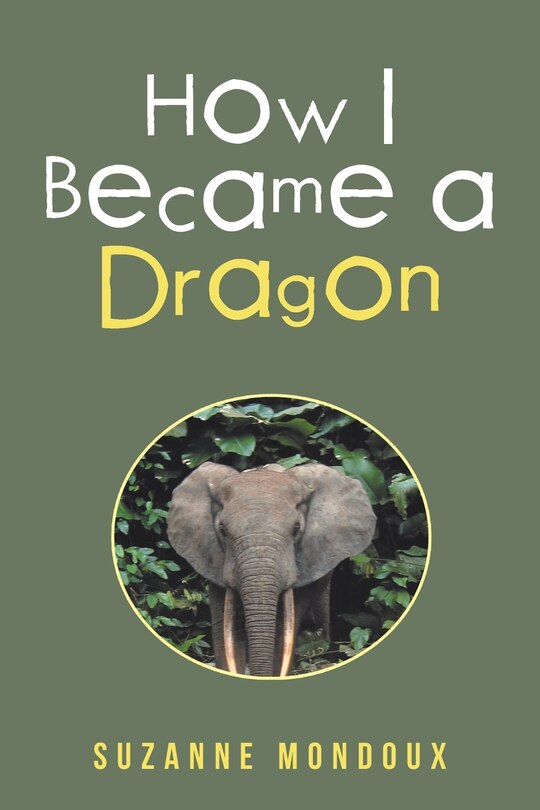 Front cover_How I Became a Dragon