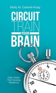 Front cover_Circuit Train Your Brain