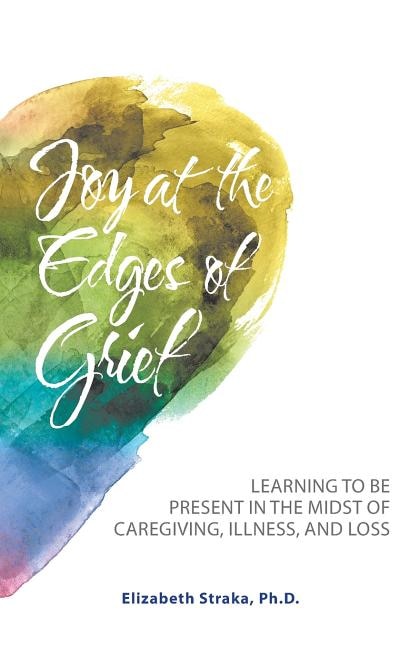 Front cover_Joy at the Edges of Grief