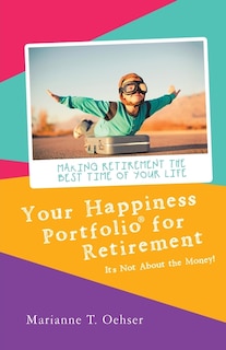 Couverture_Your Happiness Portfolio for Retirement