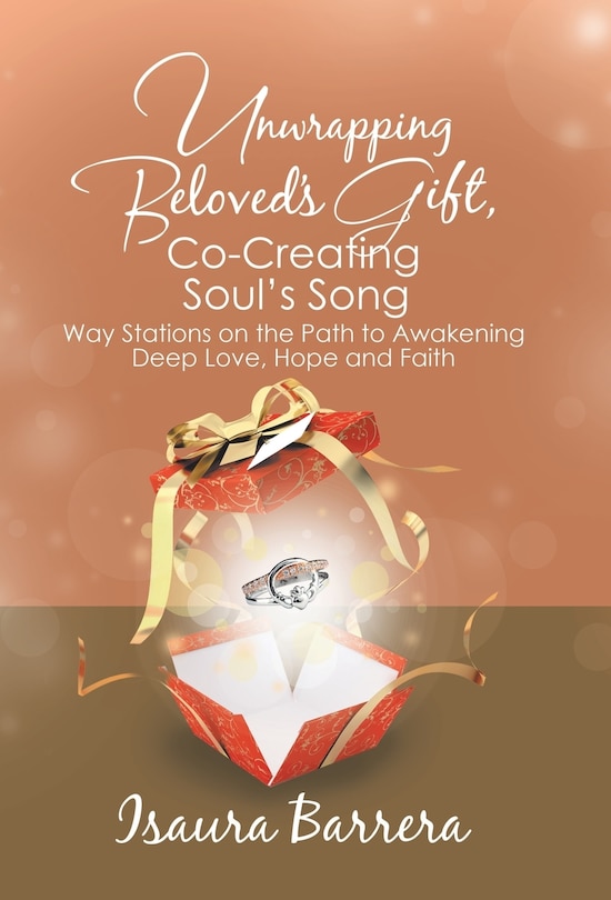 Couverture_Unwrapping Beloved's Gift, Co-Creating Soul's Song