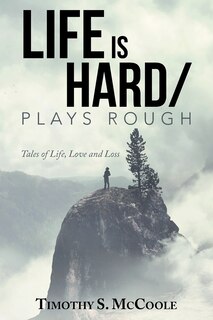 Front cover_Life Is Hard/Plays Rough