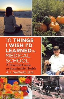 Front cover_10 Things I Wish I'd Learned in Medical School