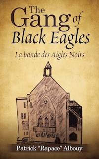 Front cover_The Gang Of Black Eagles