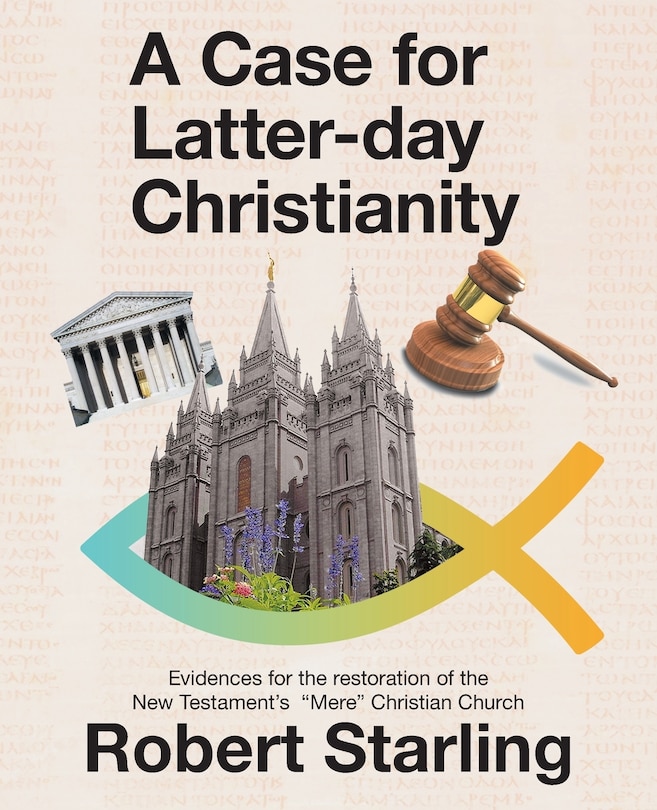 Front cover_A Case for Latter-Day Christianity