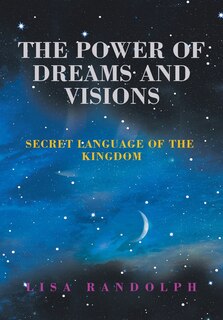 Couverture_The Power Of Dreams And Visions