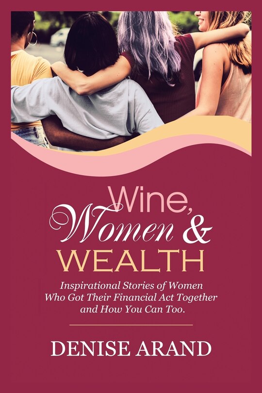 Front cover_Wine, Women & Wealth