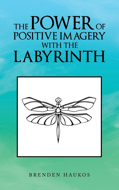 Couverture_The Power of Positive Imagery with the Labyrinth