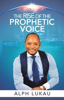 Front cover_The Rise Of The Prophetic Voice