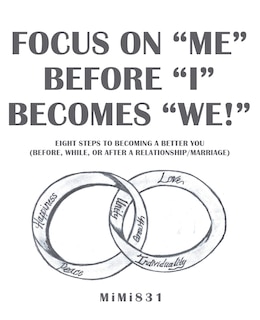 Front cover_Focus on Me Before I Becomes We!