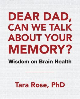 Front cover_Dear Dad, Can We Talk About Your Memory?